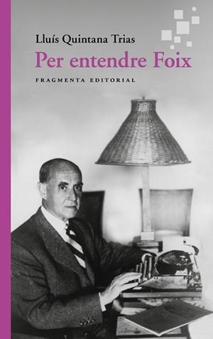 PER ENTENDRE FOIX | 9791387548193 | QUINTANA TRIAS, LLUÍS | Libreria Geli - Librería Online de Girona - Comprar libros en catalán y castellano