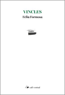 VINCLES | 9788410482906 | FORMOSA, FELIU | Libreria Geli - Librería Online de Girona - Comprar libros en catalán y castellano