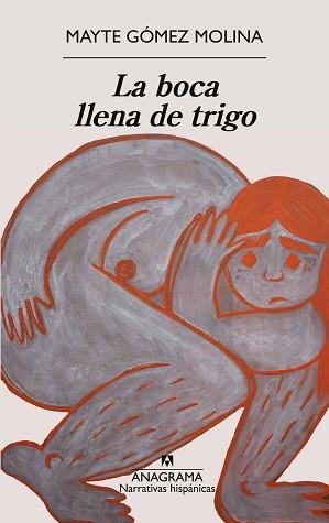 LA BOCA LLENA DE TRIGO | 9788433949172 | GÓMEZ MOLINA, MAYTE | Llibreria Geli - Llibreria Online de Girona - Comprar llibres en català i castellà