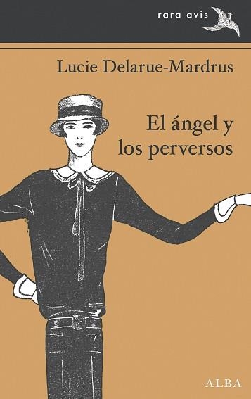 EL ÁNGEL Y LOS PERVERSOS | 9788411782357 | DELARUE-MARDRUS, LUCIE | Libreria Geli - Librería Online de Girona - Comprar libros en catalán y castellano