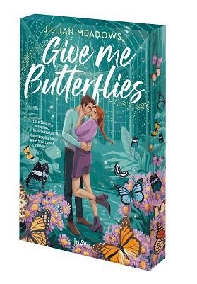 GIVE ME BUTTERFLIES | 9788410399235 | MEADOWS, JILLIAN | Llibreria Geli - Llibreria Online de Girona - Comprar llibres en català i castellà