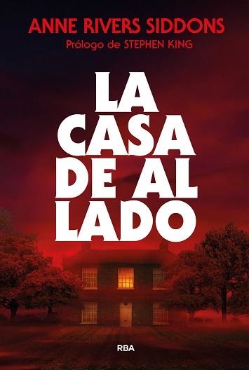 LA CASA DE AL LADO | 9788410984752 | RIVERS SIDDONS, ANNE | Llibreria Geli - Llibreria Online de Girona - Comprar llibres en català i castellà