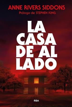 LA CASA DE AL LADO | 9788410984752 | RIVERS SIDDONS, ANNE | Llibreria Geli - Llibreria Online de Girona - Comprar llibres en català i castellà