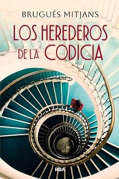 LOS HEREDEROS DE LA CODICIA | 9788411329835 | MITJANS PRUNERA, BRUGUÉS | Libreria Geli - Librería Online de Girona - Comprar libros en catalán y castellano