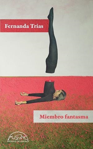MIEMBRO FANTASMA | 9788483933817 | TRÍAS, FERNANDA | Libreria Geli - Librería Online de Girona - Comprar libros en catalán y castellano