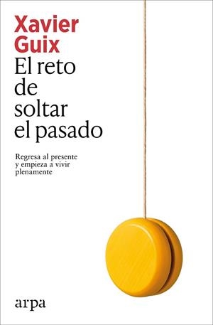 EL RETO DE SOLTAR EL PASADO | 9791387833350 | GUIX, XAVIER | Libreria Geli - Librería Online de Girona - Comprar libros en catalán y castellano
