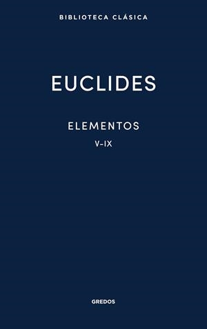 ELEMENTOS V-IX | 9791387896232 | DE ALEJANDRÍA, EUCLIDES | Llibreria Geli - Llibreria Online de Girona - Comprar llibres en català i castellà