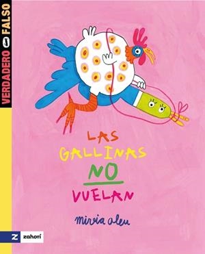 LAS GALLINAS NO VUELAN | 9788419889669 | ALEU, MIREIA | Llibreria Geli - Llibreria Online de Girona - Comprar llibres en català i castellà