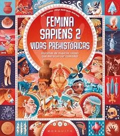 FEMINA SAPIENS-2.VIDAS PREHISTÓRICAS | 9788410417465 | YUSTOS, MARTA | Llibreria Geli - Llibreria Online de Girona - Comprar llibres en català i castellà