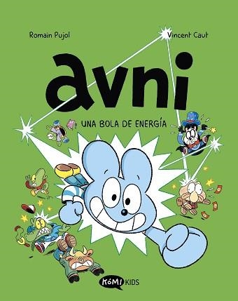 AVNI-9.UNA BOLA DE ENERGÍA | 9791387744175 | PUJOL, ROMAIN | Llibreria Geli - Llibreria Online de Girona - Comprar llibres en català i castellà