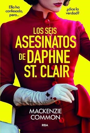 LOS SEIS ASESINATOS DE DAPHNE ST. CLAIR | 9788410984691 | COMMON, MACKENZIE | Llibreria Geli - Llibreria Online de Girona - Comprar llibres en català i castellà