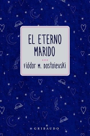 EL ETERNO MARIDO | 9791399119725 | DOSTOIEVSKI, FIODOR | Llibreria Geli - Llibreria Online de Girona - Comprar llibres en català i castellà
