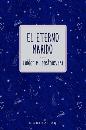 EL ETERNO MARIDO | 9791399119725 | DOSTOIEVSKI, FIODOR | Llibreria Geli - Llibreria Online de Girona - Comprar llibres en català i castellà