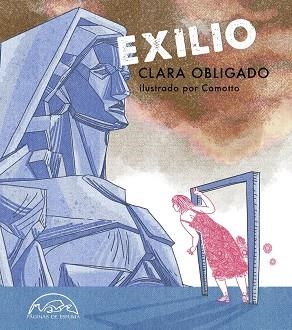 EXILIO | 9788483933862 | OBLIGADO, CLARA | Llibreria Geli - Llibreria Online de Girona - Comprar llibres en català i castellà