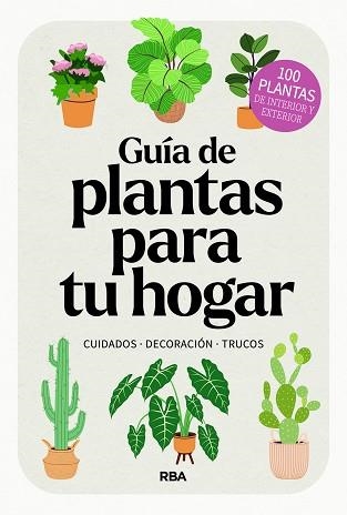 GUÍA DE PLANTAS PARA TU HOGAR | 9788411326445 | Libreria Geli - Librería Online de Girona - Comprar libros en catalán y castellano