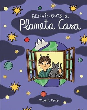 BENVINGUTS A PLANETA CASA | 9788411782456 | PONS, MIREIA | Libreria Geli - Librería Online de Girona - Comprar libros en catalán y castellano