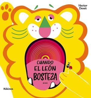 CUANDO EL LEÓN BOSTEZA... | 9791387686246 | DEXET, HÉCTOR | Libreria Geli - Librería Online de Girona - Comprar libros en catalán y castellano