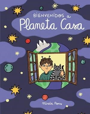 BIENVENIDOS A PLANETA CASA | 9788411782449 | PONS, MIREIA | Libreria Geli - Librería Online de Girona - Comprar libros en catalán y castellano