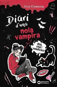 DIARI D'UNA NOIA VAMPIRA.ULLALS,RÍMEL I MALEDICCIONS | 9788448967291 | FLAMMANG, SINA | Llibreria Geli - Llibreria Online de Girona - Comprar llibres en català i castellà