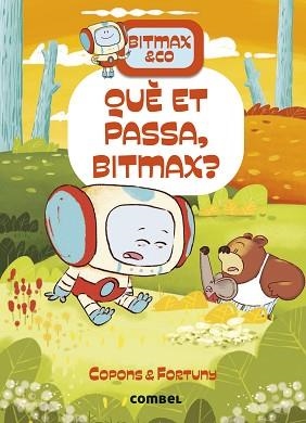 BITMAX & CO-16.QUÈ ET PASSA, BITMAX? | 9788411582568 | COPONS RAMON, JAUME | Llibreria Geli - Llibreria Online de Girona - Comprar llibres en català i castellà
