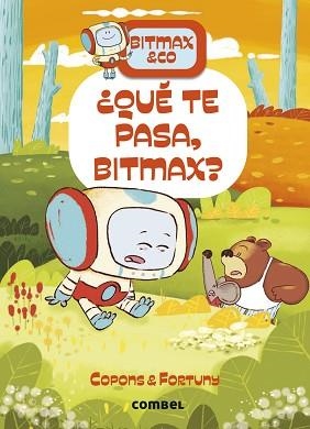 BITMAX & CO-16.¿QUÉ TE PASA, BITMAX? | 9788411582575 | COPONS RAMON, JAUME | Llibreria Geli - Llibreria Online de Girona - Comprar llibres en català i castellà