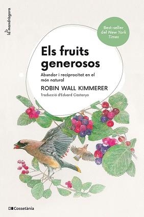 ELS FRUITS GENEROSOS | 9788413565569 | WALL KIMMERER, ROBIN | Libreria Geli - Librería Online de Girona - Comprar libros en catalán y castellano