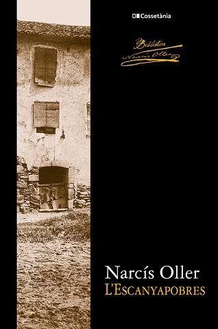 L'ESCANYAPOBRES | 9788413565545 | OLLER I MORAGAS, NARCÍS | Llibreria Geli - Llibreria Online de Girona - Comprar llibres en català i castellà