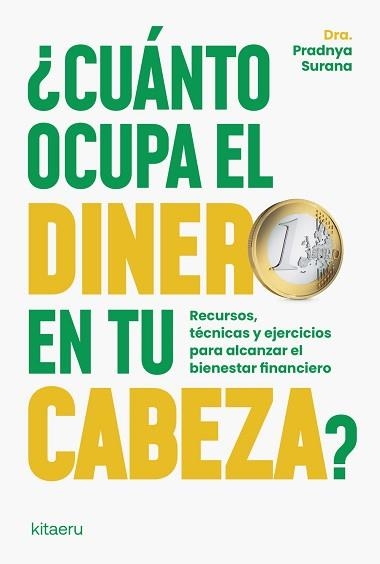 CUÁNTO OCUPA EL DINERO EN TU CABEZA? | 9788410428430 | SURANA, DRA. PRADNYA | Llibreria Geli - Llibreria Online de Girona - Comprar llibres en català i castellà