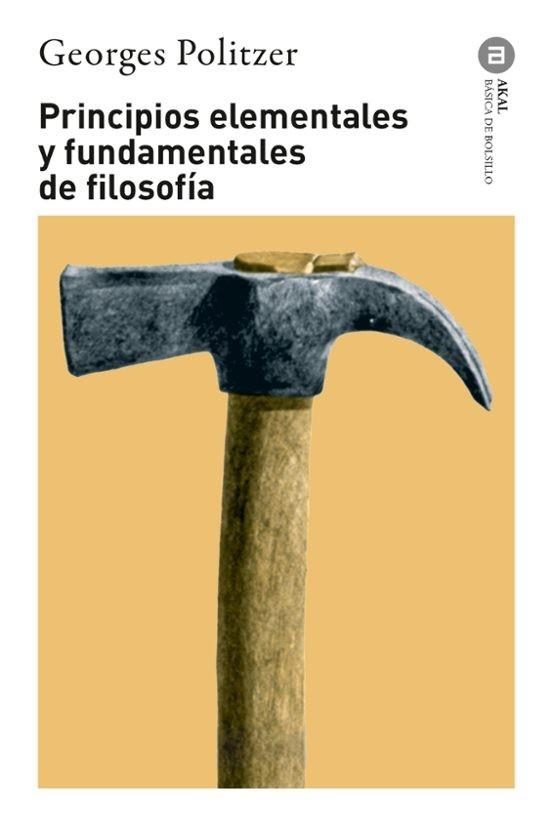 PRINCIPIOS ELEMENTALES Y FUNDAMENTALES DE FILOSOFÍA | 9788446057970 | POLITZER, GEORGES | Llibreria Geli - Llibreria Online de Girona - Comprar llibres en català i castellà
