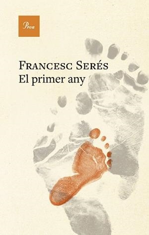 EL PRIMER ANY | 9788410488823 | SERÉS, FRANCESC | Llibreria Geli - Llibreria Online de Girona - Comprar llibres en català i castellà