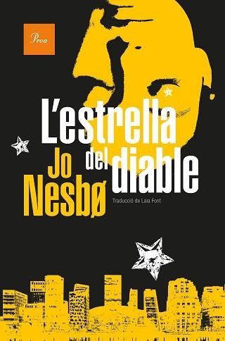 L'ESTRELLA DEL DIABLE | 9788482569444 | NESBO,JO | Libreria Geli - Librería Online de Girona - Comprar libros en catalán y castellano