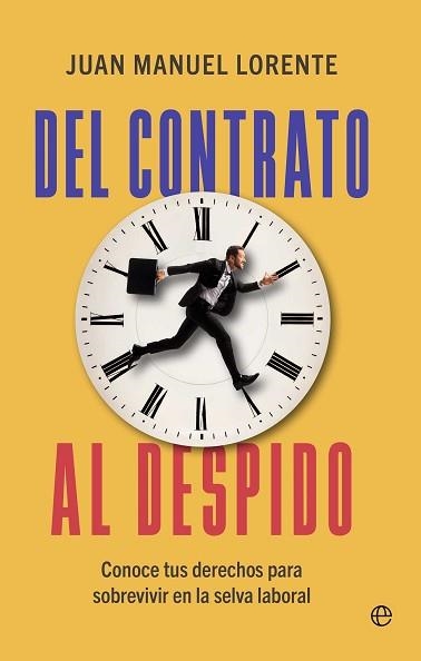 DEL CONTRATO AL DESPIDO | 9788410942516 | LORENTE, JUAN MANUEL | Llibreria Geli - Llibreria Online de Girona - Comprar llibres en català i castellà