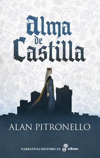 ALMA DE CASTILLA | 9788435064668 | PITRONELLO, ALAN | Libreria Geli - Librería Online de Girona - Comprar libros en catalán y castellano