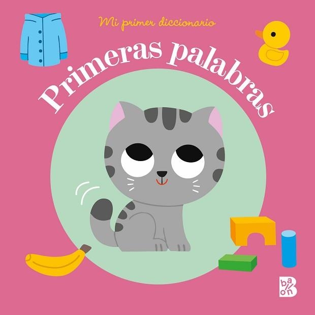 MI PRIMER DICCIONARIO.PRIMERAS PALABRAS | 9789403244341 | Libreria Geli - Librería Online de Girona - Comprar libros en catalán y castellano