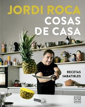 COSAS DE CASA.RECETAS IMBATIBLES | 9788408317166 | ROCA, JORDI | Llibreria Geli - Llibreria Online de Girona - Comprar llibres en català i castellà