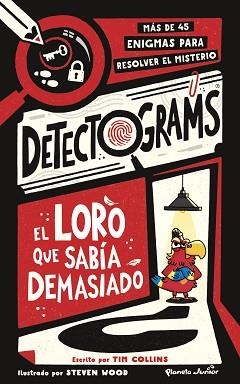 DETECTOGRAMS.EL LORO QUE SABÍA DEMASIADO | 9788408316091 | COLLINS, TIM | Llibreria Geli - Llibreria Online de Girona - Comprar llibres en català i castellà