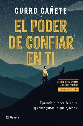 EL PODER DE CONFIAR EN TI (EDICIÓN ESPECIAL) | 9788408316916 | CAÑETE, CURRO | Llibreria Geli - Llibreria Online de Girona - Comprar llibres en català i castellà