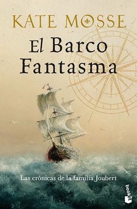 EL BARCO FANTASMA (LAS CRÓNICAS DE LA FAMILIA JOUBERT, 3) | 9788408317302 | MOSSE, KATE | Llibreria Geli - Llibreria Online de Girona - Comprar llibres en català i castellà