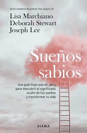 SUEÑOS SABIOS | 9788411193184 | MARCHIANO, LISA/STEWART, DEBORAH/LEE, JOSEPH | Libreria Geli - Librería Online de Girona - Comprar libros en catalán y castellano