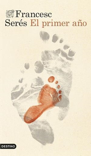 EL PRIMER AÑO | 9788423369553 | SERÉS GUILLÉN, FRANCESC | Llibreria Geli - Llibreria Online de Girona - Comprar llibres en català i castellà