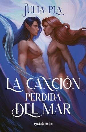 LA CANCIÓN PERDIDA DEL MAR | 9788427055001 | PLA, JULIA | Libreria Geli - Librería Online de Girona - Comprar libros en catalán y castellano