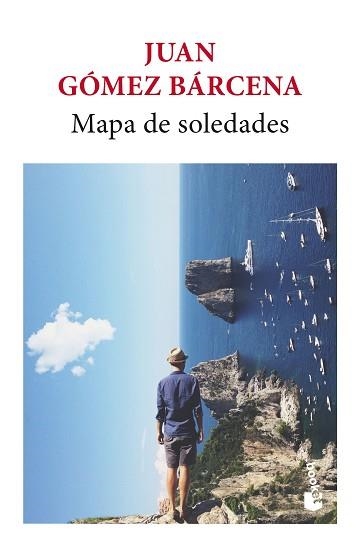 MAPA DE SOLEDADES | 9788432249440 | GÓMEZ BÁRCENA, JUAN | Llibreria Geli - Llibreria Online de Girona - Comprar llibres en català i castellà