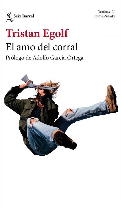 EL AMO DEL CORRAL | 9788432249532 | EGOLF, TRISTAN | Llibreria Geli - Llibreria Online de Girona - Comprar llibres en català i castellà