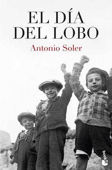 EL DÍA DEL LOBO | 9788467081190 | SOLER, ANTONIO | Llibreria Geli - Llibreria Online de Girona - Comprar llibres en català i castellà