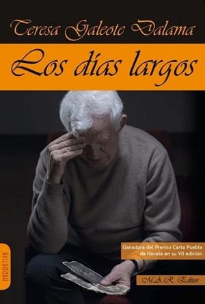 LOS DÍAS LARGOS | 9791387618162 | GALEOTE,TERESA | Llibreria Geli - Llibreria Online de Girona - Comprar llibres en català i castellà