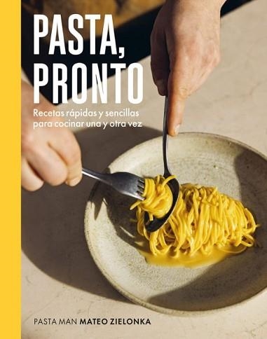 PASTA,PRONTO | 9788419043818 | ZIELONKA, MATEO | Libreria Geli - Librería Online de Girona - Comprar libros en catalán y castellano