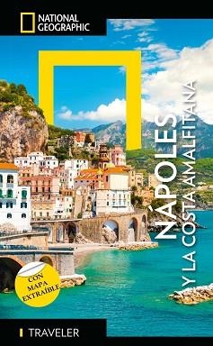 NÁPOLES Y LA COSTA AMALFITANA(GUÍA NATIONAL GEOGRAPHIC TRAVELER.EDICIÓN 2026) | 9788854062160 | Libreria Geli - Librería Online de Girona - Comprar libros en catalán y castellano