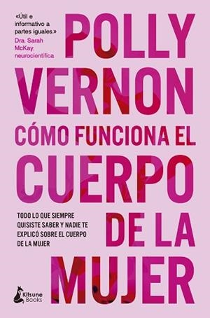CÓMO FUNCIONA EL CUERPO DE LA MUJER | 9788410164475 | VERNON, POLLY | Llibreria Geli - Llibreria Online de Girona - Comprar llibres en català i castellà