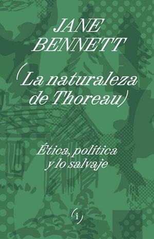 LA NATURALEZA DE THOREAU | 9786316615503 | BENNETT,JANE | Llibreria Geli - Llibreria Online de Girona - Comprar llibres en català i castellà
