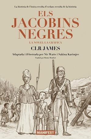 ELS JACOBINS NEGRES | 9788410344341 | CLR JAMES | Llibreria Geli - Llibreria Online de Girona - Comprar llibres en català i castellà